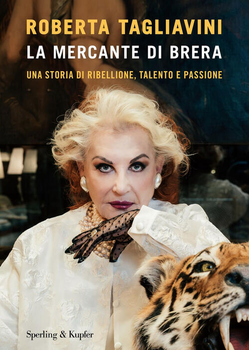 La Mercante Di Brera. Una Storia Di Ribellione, Talento E …