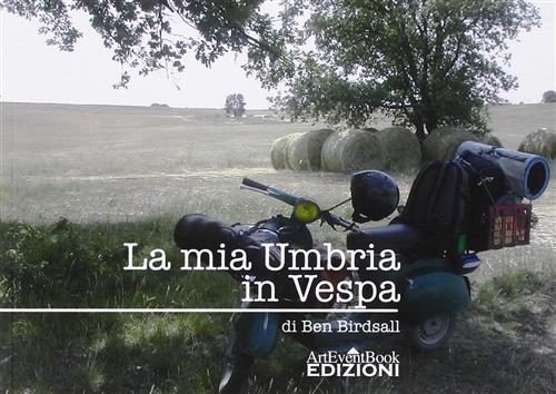 La Mia Umbria In Vespa