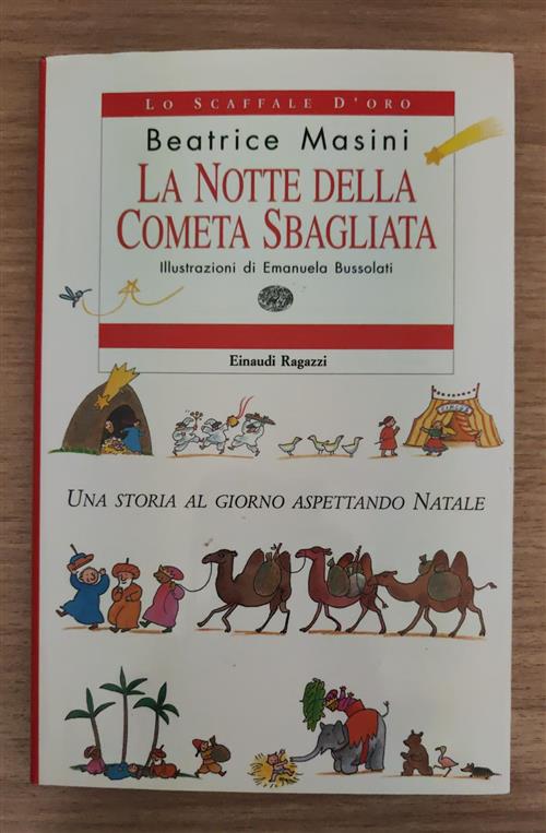 La Notte Della Cometa Sbagliata. Una Storia Al Giorno Aspettando …