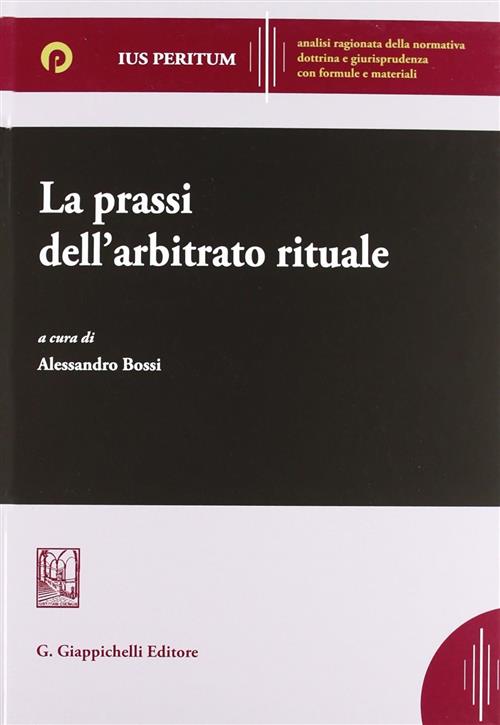 La Prassi Dell'arbitrato Rituale