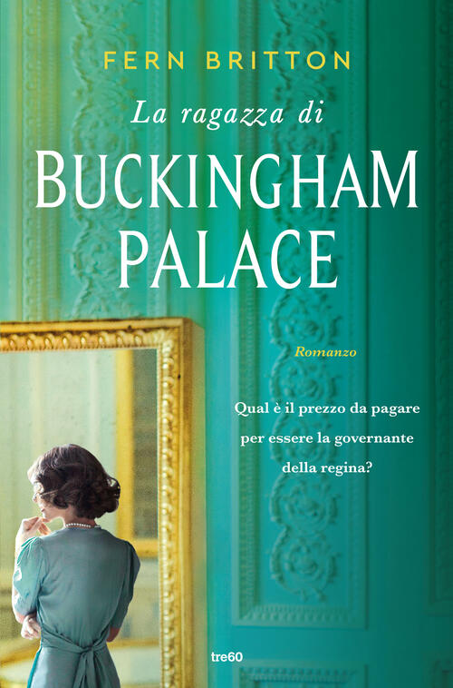 La Ragazza Di Buckingham Palace