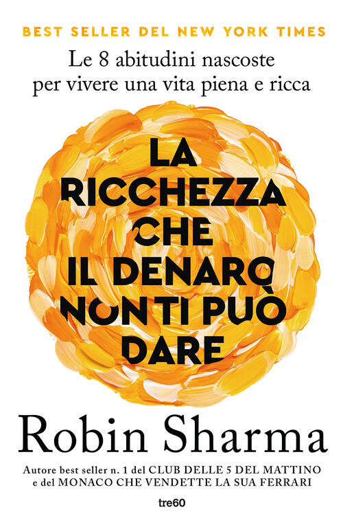 La Ricchezza Che Il Denaro Non Ti Puo Dare. Le …