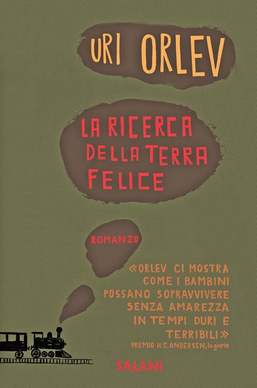 La Ricerca Della Terra Felice