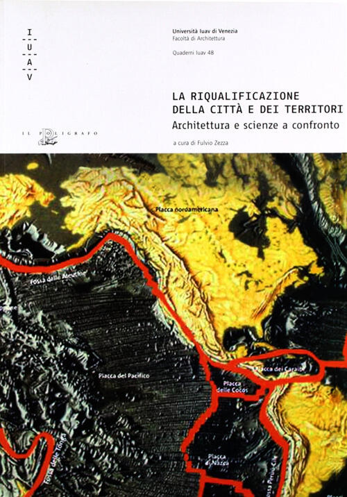 La Riqualificazione Della Citta E Dei Territori. Architetture E Scienze …