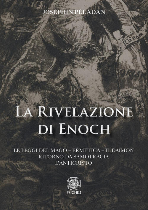 La Rivelazione Di Enoch. Le Leggi Del Mago. Ermetica. Il …