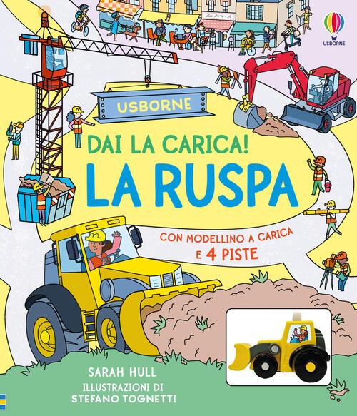 La Ruspa. Con Modellino A Carica Sarah Hull Usborne 2025