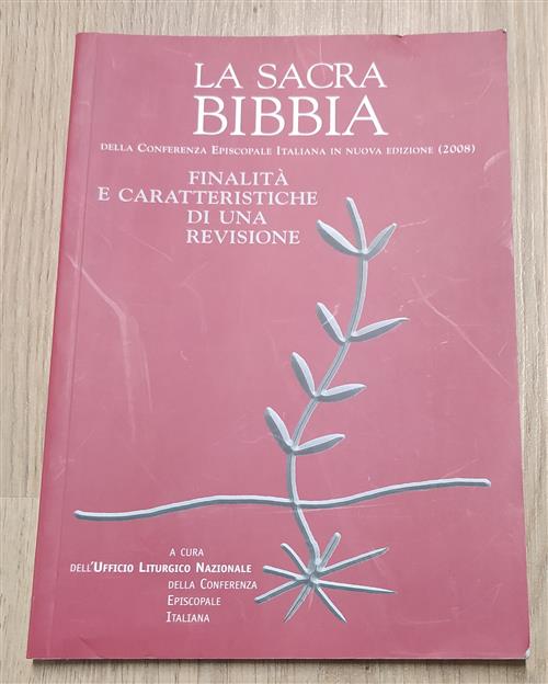 La Sacra Bibbia. Finalita E Caratteristiche Di Una Revisione