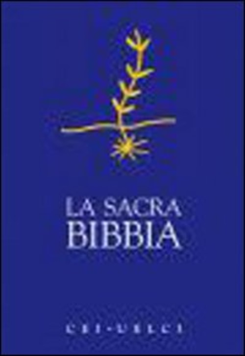 La Sacra Bibbia. Uelci. Versione Ufficiale Della Cei