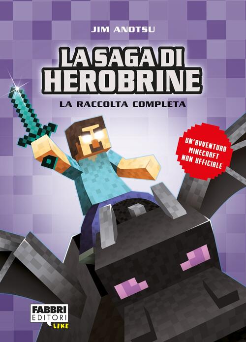 La Saga Di Herobrine. La Raccolta Completa