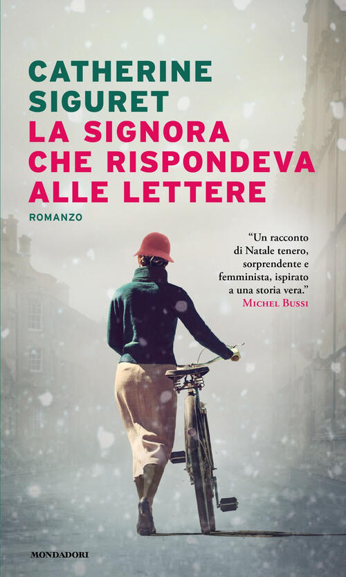 La Signora Che Rispondeva Alle Lettere Catherine Siguret Mondadori 2025