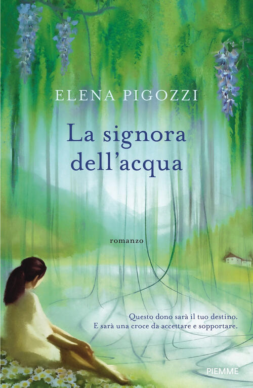 La Signora Dell'acqua Elena Pigozzi Piemme 2022