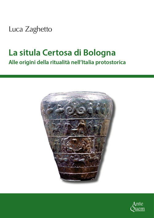 La Situla Della Certosa Di Bologna. Alle Origini Della Ritualita …