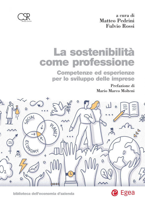 La Sostenibilita Come Professione. Competenze Ed Esperienze Per Lo Sviluppo …