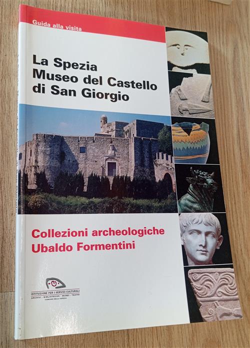 La Spezia. Museo Del Castello Di San Giorgio. Collezioni Archeologiche …