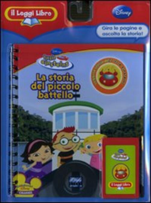 La Storia Del Piccolo Battello. Little Einsteins. Il Leggi Libro