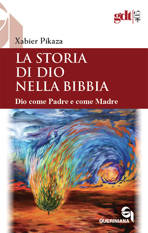 La Storia Di Dio Nella Bibbia. Dio Come Padre E …