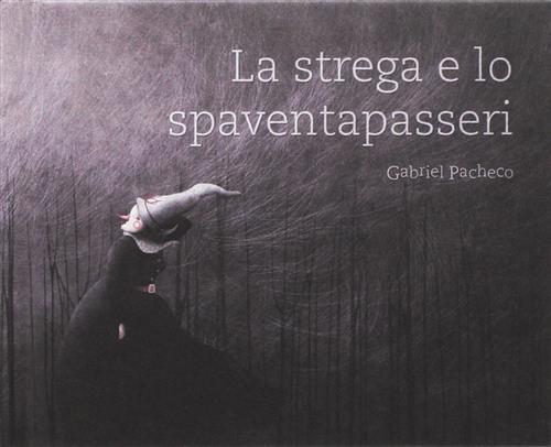 La Strega E Lo Spaventapasseri