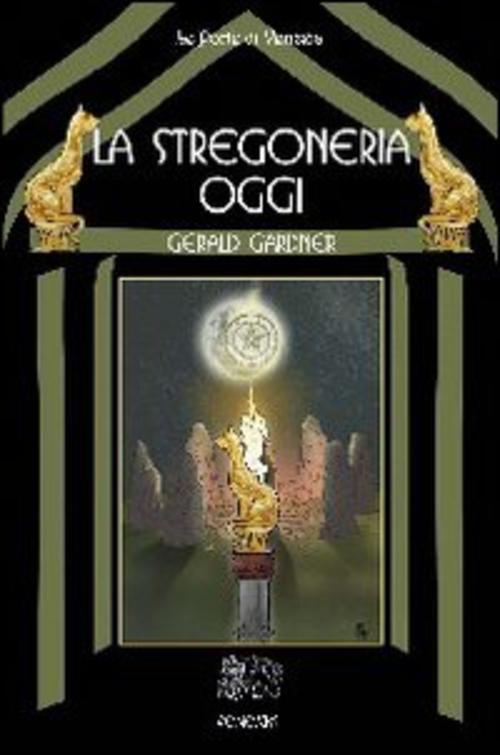 La Stregoneria Oggi