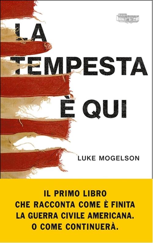 La Tempesta E Qui Luke Mogelson Orville Press 2024