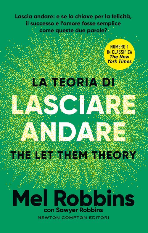 La Teoria Di Lasciare Andare. The Let Them Theory Mel …