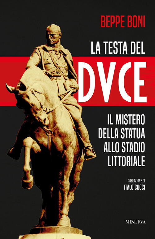 La Testa Del Duce. Il Mistero Della Statua Allo Stadio …