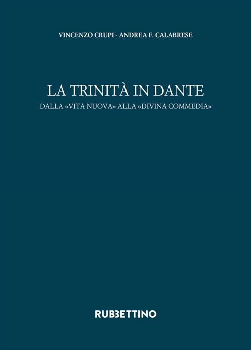 La Trinita In Dante. Dalla Vita Nuova Alla Divina Commedia …