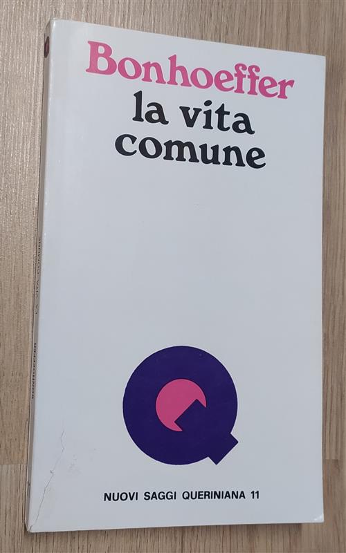 La Vita Comune Bonhoeffer Nuovi Saggi 1969