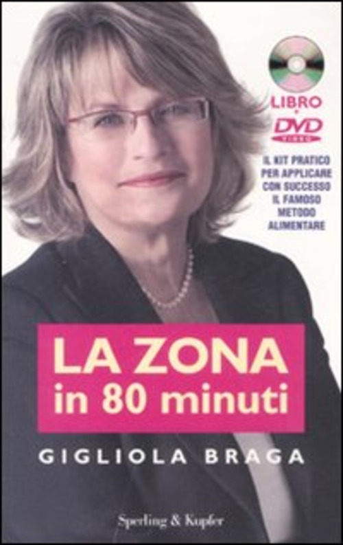 La Zona In 80 Minuti. Con Dvd
