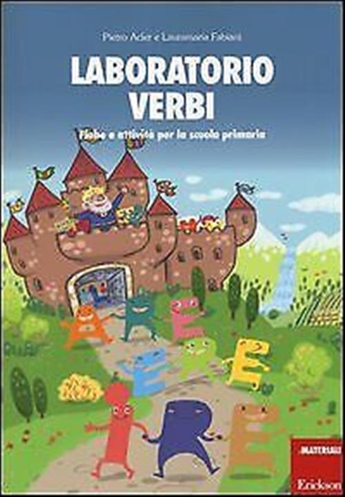 Laboratorio Verbi. Fiabe E Attivita Per La Scuola Primaria