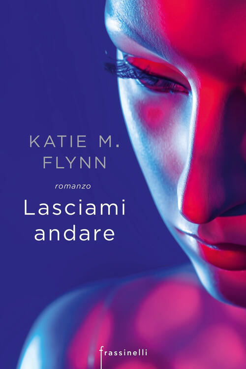 Lasciami Andare Katie M. Flynn Sperling & Kupfer 2020