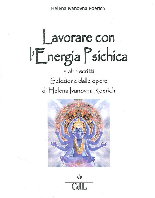 Lavorare Con L'energia Psichica Helena Roerich Cerchio Della Luna 2014