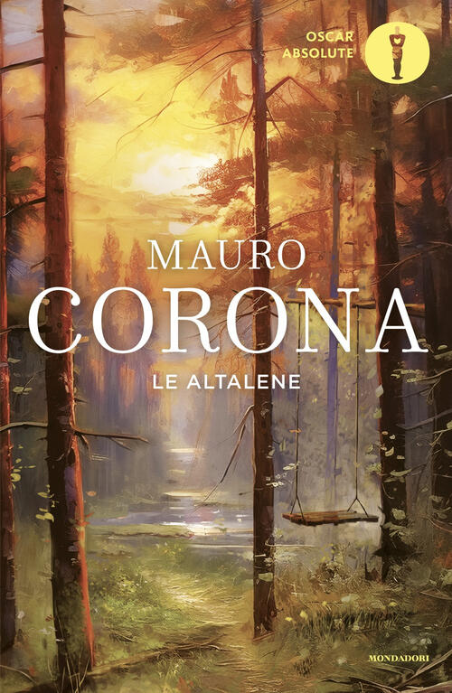 Le Altalene Mauro Corona Mondadori 2025
