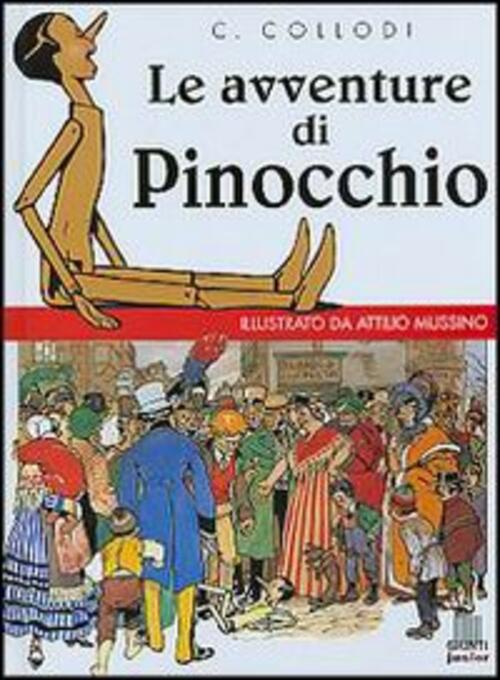 Le Avventure Di Pinocchio Carlo Collodi Giunti Junior 2002