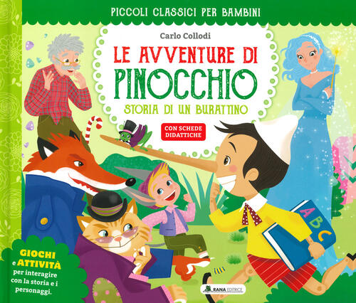 Le Avventure Di Pinocchio. Classici Per Ragazzi