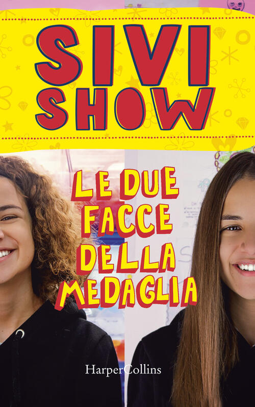 Le Due Facce Della Medaglia Sivi Show Harpercollins Italia 2018