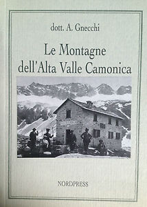 Le Montagne Dell'alta Valle Camonica