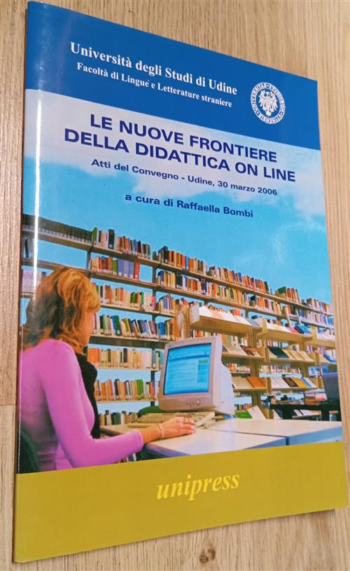 Le Nuove Frontiere Della Didattica On Line Raffaella Bombi Unipress …