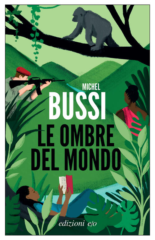 Le Ombre Del Mondo Michel Bussi E/O 2025