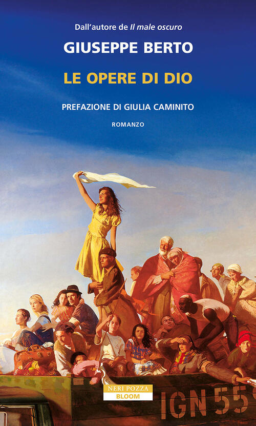 Le Opere Di Dio Giuseppe Berto Neri Pozza 2025