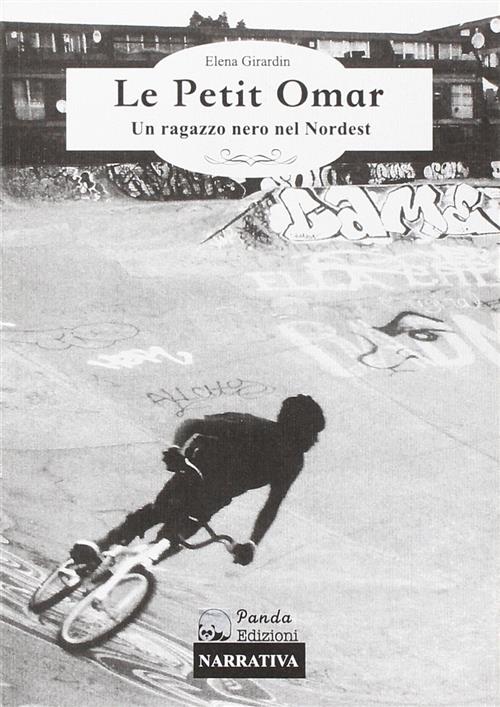 Le Petit Omar. Un Ragazzo Nero Nel Nordest