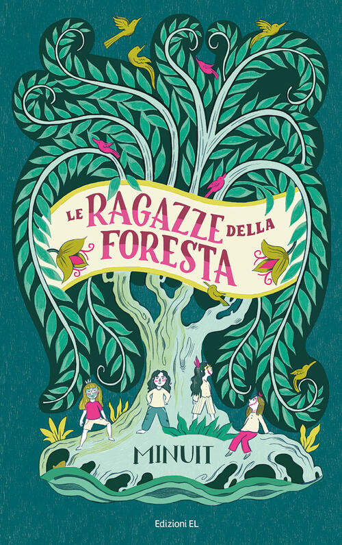 Le Ragazze Della Foresta