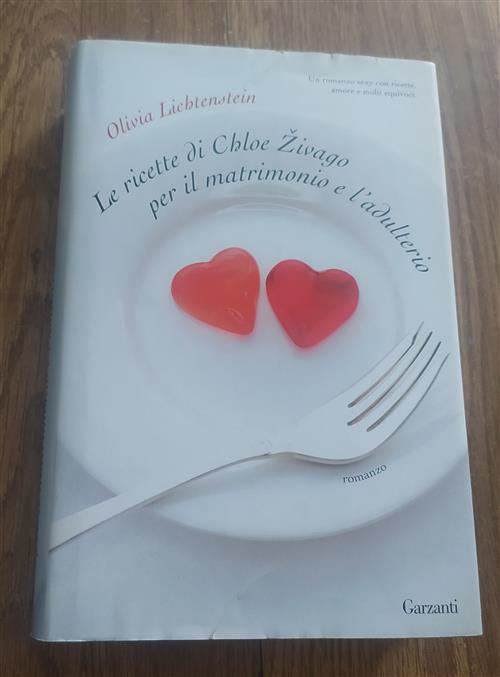 Le Ricette Di Chloe Zivago Per Il Matrimonio E L'adulterio