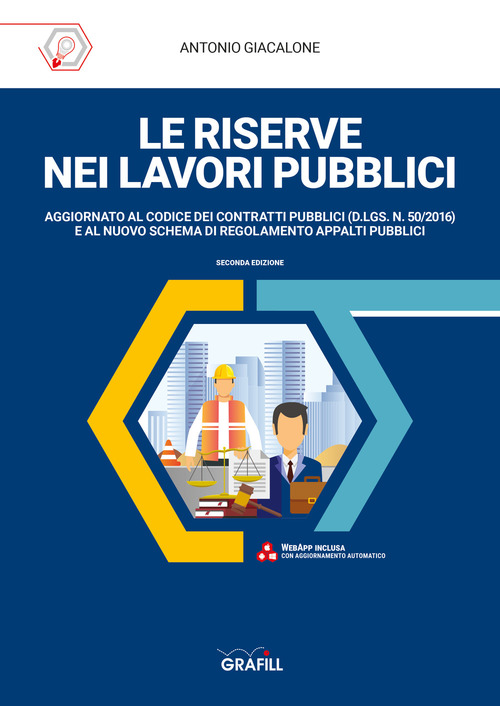 Le Riserve Nei Lavori Pubblici. Con Webapp