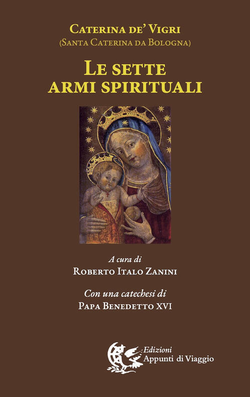 Le Sette Armi Spirituali Caterina Da Bologna (Santa) Appunti Di …