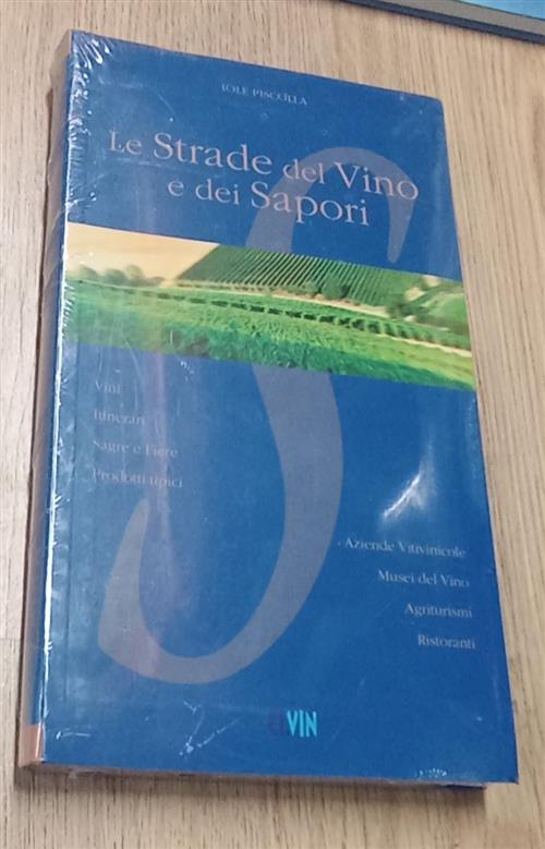 Le Strade Del Vino E Dei Sapori D'italia