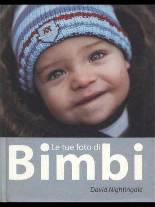 Le Tue Foto Di Bimbi