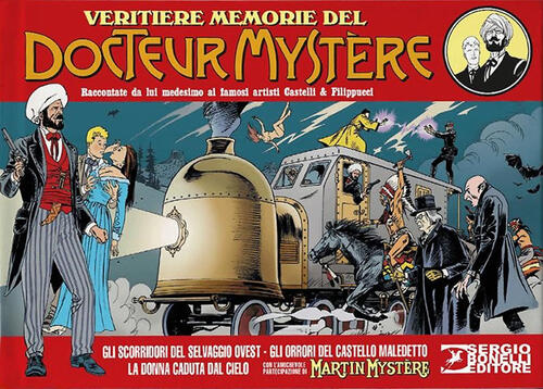 Le Veritiere Avventure Del Docteur Mystere Alfredo Castelli Sergio Bonelli …