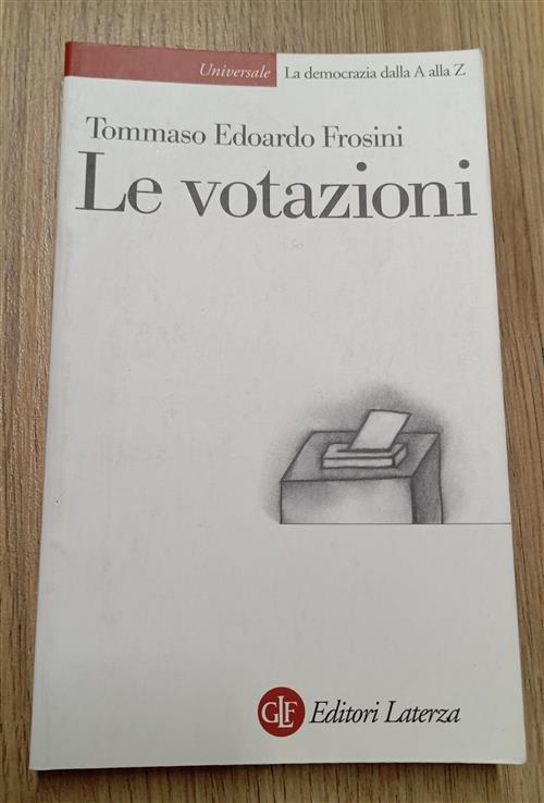 Le Votazioni Tommaso Edoardo Frosini Laterza 2002