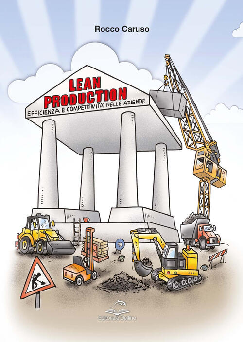 Lean Production. Efficienza E Competitivita Nelle Aziende