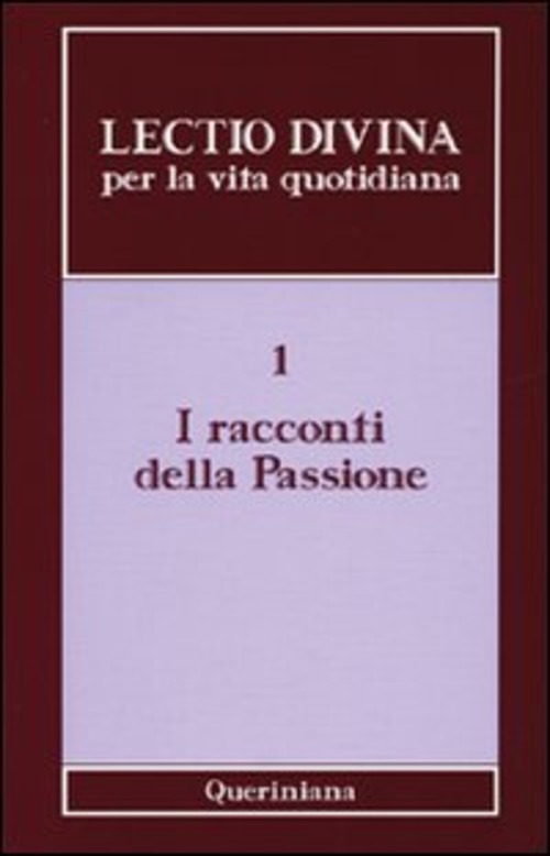 Lectio Divina Per La Vita Quotidiana. Vol. 1: I Racconti …